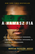 A HAMASZ FIA - MOSZAB HASSZÁN JUSZEF - RON BRACKIN közreműködésével