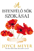 Az istenfélő nők szokásai - JOYCE MEYER