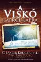 A Viskó - lapról lapra - C. Baxter Kruger, Ph.D.