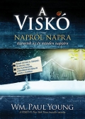 A Viskó – napról napra - Wm. Paul Young